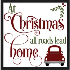 New All Roads Lead Home 17.5" x 17.5" Framed Christmas Wall Decor Art Print Sign Poster in a Black Wooden Frame with UV Acrylic and Hangers Wall