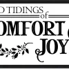 Good Tiding of Comfort and Joy 7.5" x 13.5" Framed Christmas Wall Decor Art Print Sign Poster in a Black Wooden Frame with UV Acrylic and Hangers Wall
