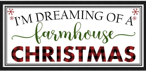 I'm Dreaming of a Farmhouse Christmas 10.5" x 21.5" Framed Christmas Wall Decor Sign Poster in a Black Wooden Frame with UV Acrylic and Hangers Wall