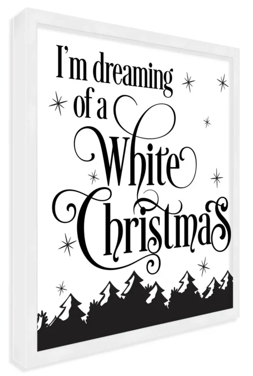 Outlet I'm dreaming of White Christmas 13.5" x 13.5" Framed Christmas Wall Decor Art Print Sign Poster in a Natural Wooden Frame with UV Acrylic and Hangers Wall