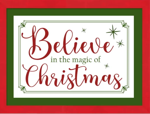 Red and Green Believe in the Magic of Christmas 12.5" x 16.5" Framed Christmas Wall Decor Sign Poster in a Natural Wooden Frame with UV Acrylic Wall