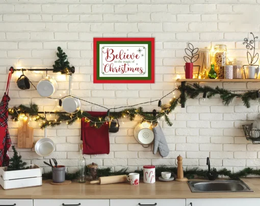Red and Green Believe in the Magic of Christmas 12.5" x 16.5" Framed Christmas Wall Decor Sign Poster in a Natural Wooden Frame with UV Acrylic Wall