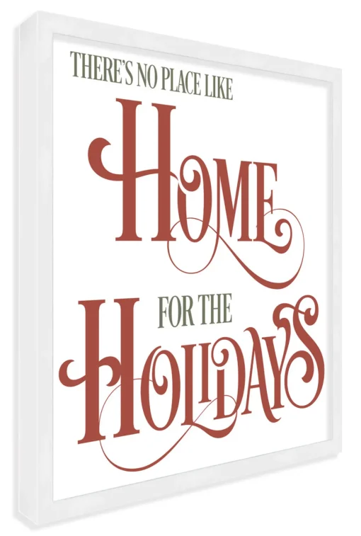 New There's No Place Like Home For The Holidays 13.5" x 13.5" Framed Christmas Wall Decor Sign Poster in a Natural Wooden Frame with UV Acrylic Wall